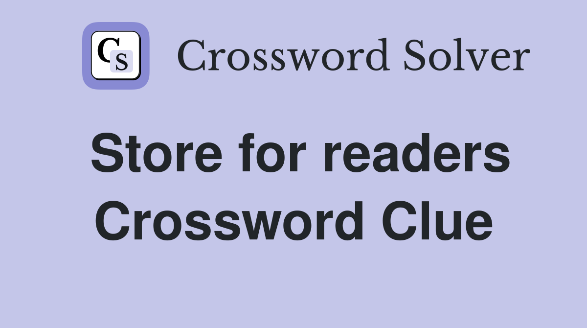 Store for readers Crossword Clue