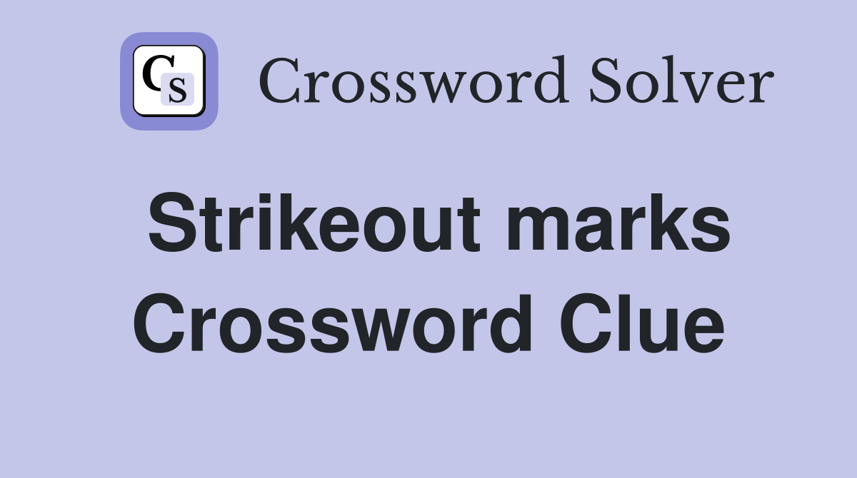 Strikeout marks Crossword Clue