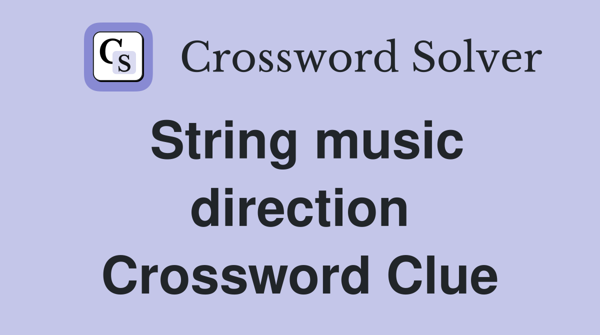 String music direction Crossword Clue