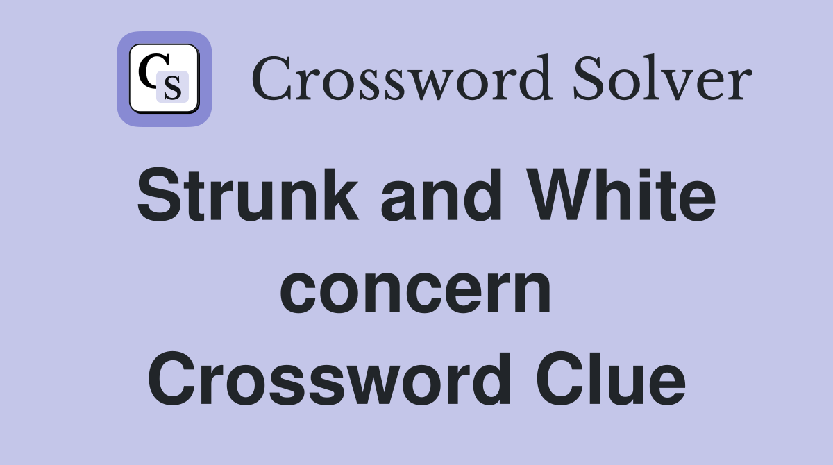 Strunk and White concern Crossword Clue