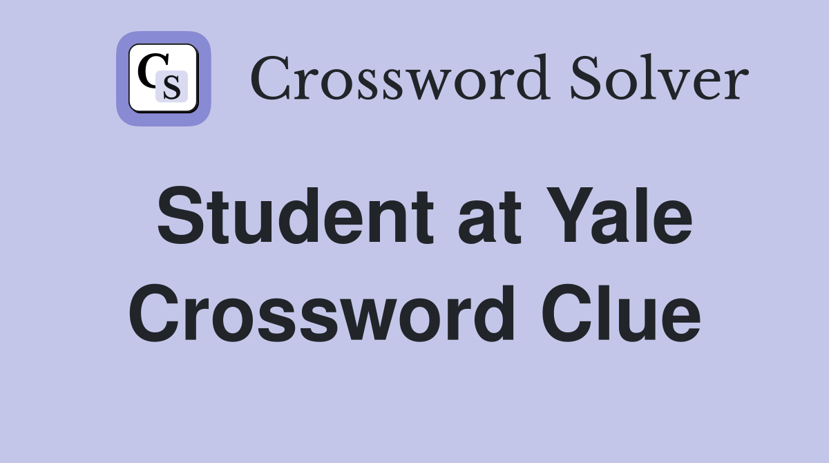 Student at Yale Crossword Clue