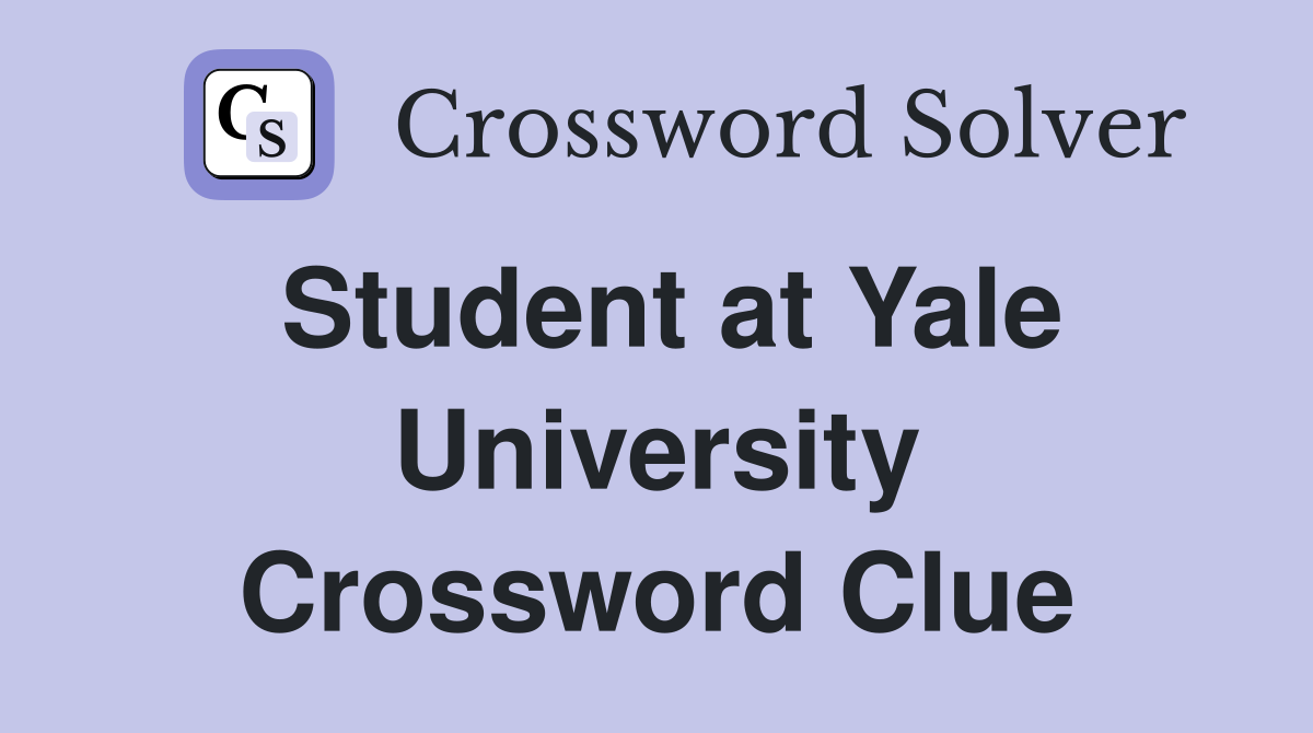 Student at Yale University Crossword Clue