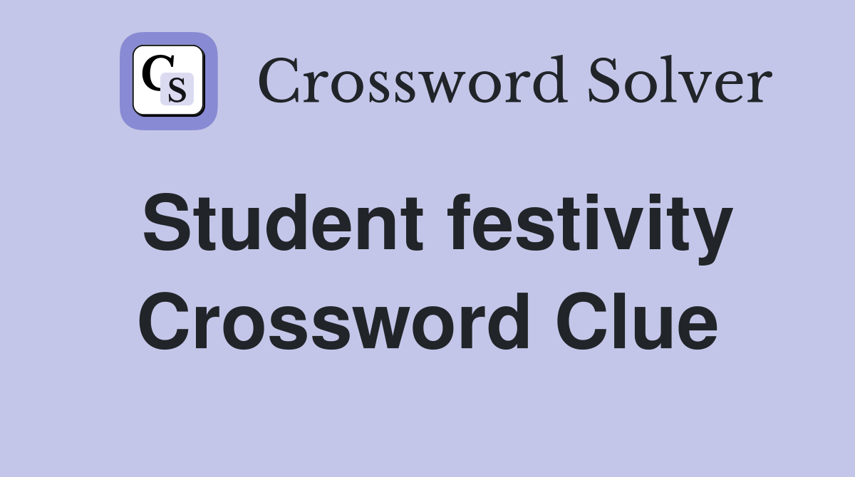 Student festivity Crossword Clue