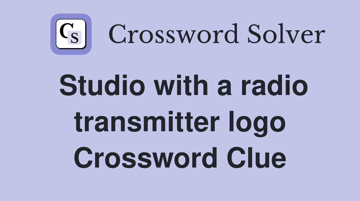 Studio with a radio transmitter logo Crossword Clue