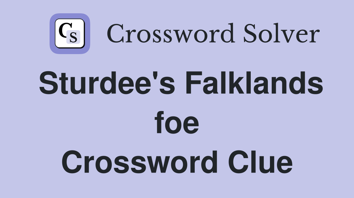 Sturdee's Falklands foe Crossword Clue