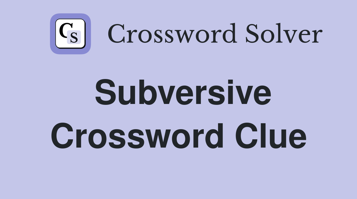 subversive-transformers-villain-crossword-clue-answers-crossword