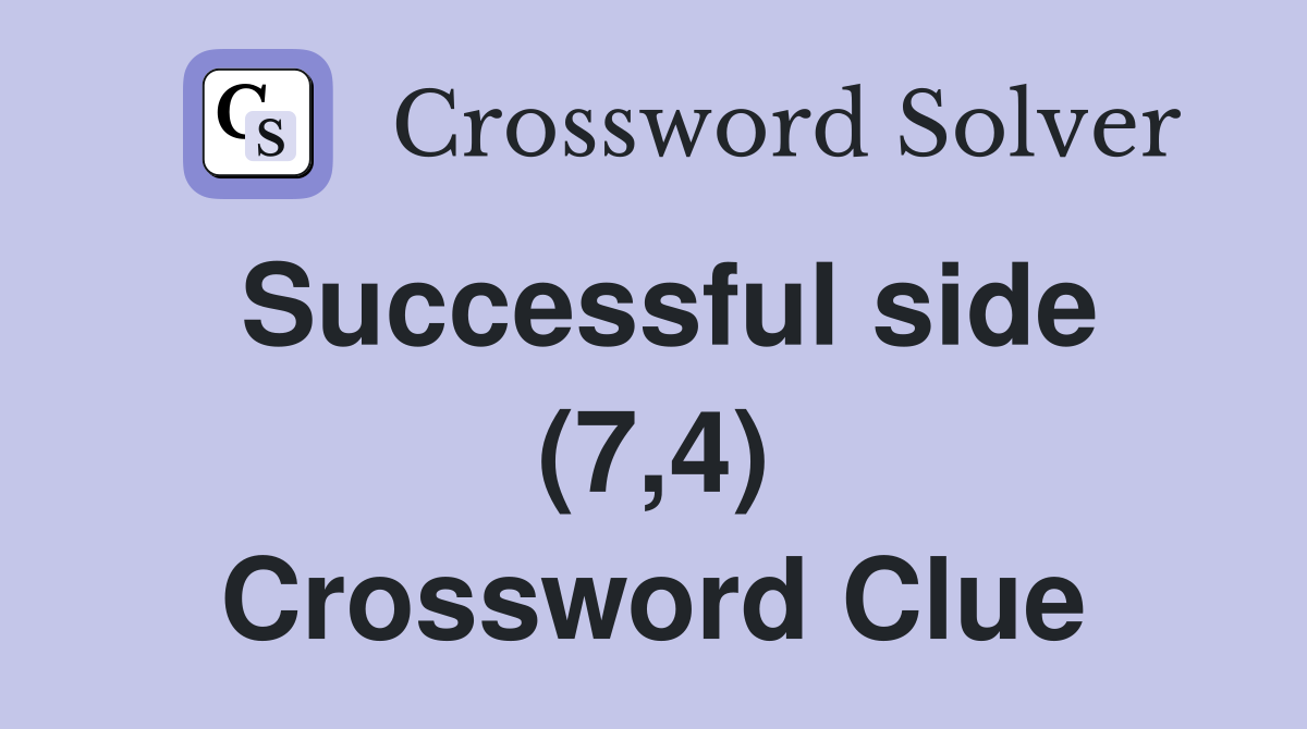 Successful side (7,4) Crossword Clue