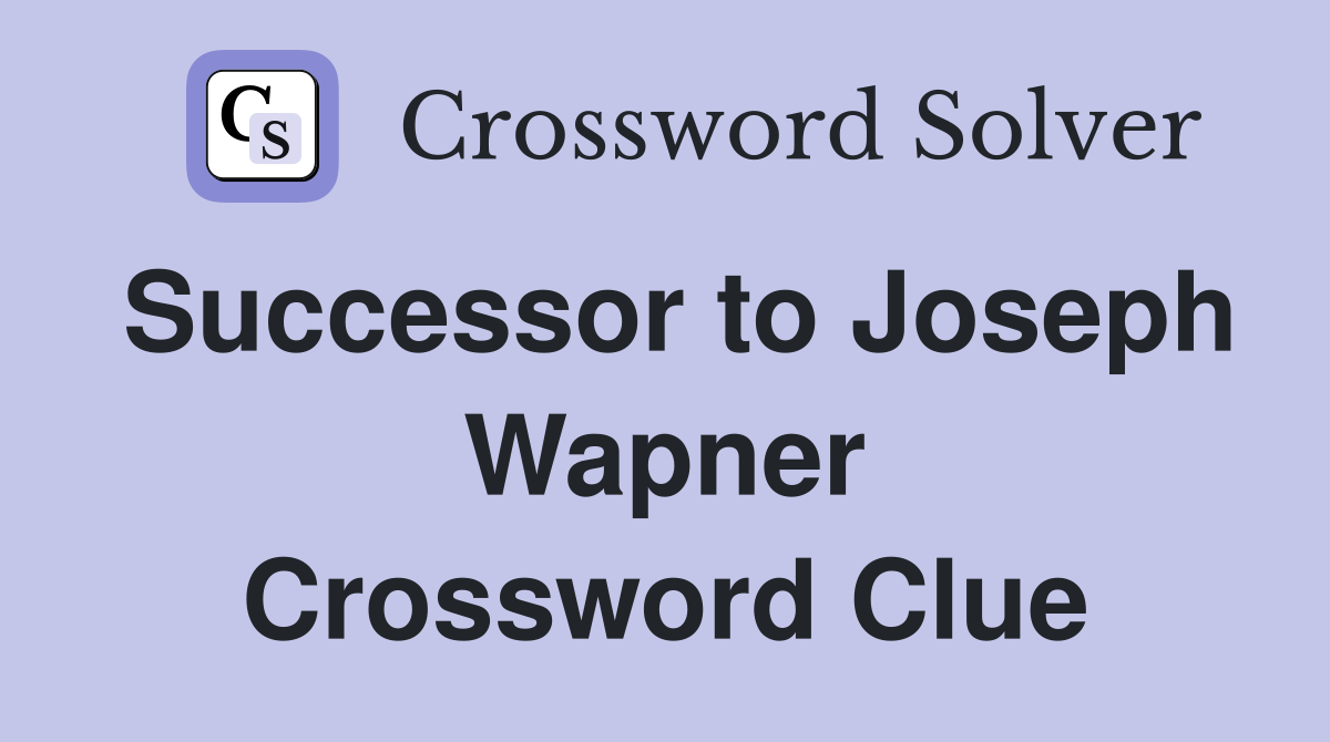Successor to Joseph Wapner Crossword Clue