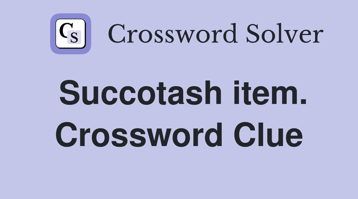 Succotash item. Crossword Clue