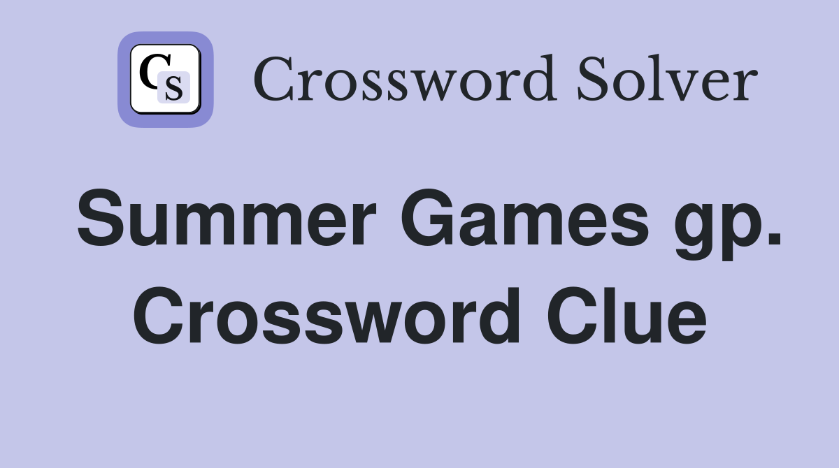 Summer Games gp. Crossword Clue