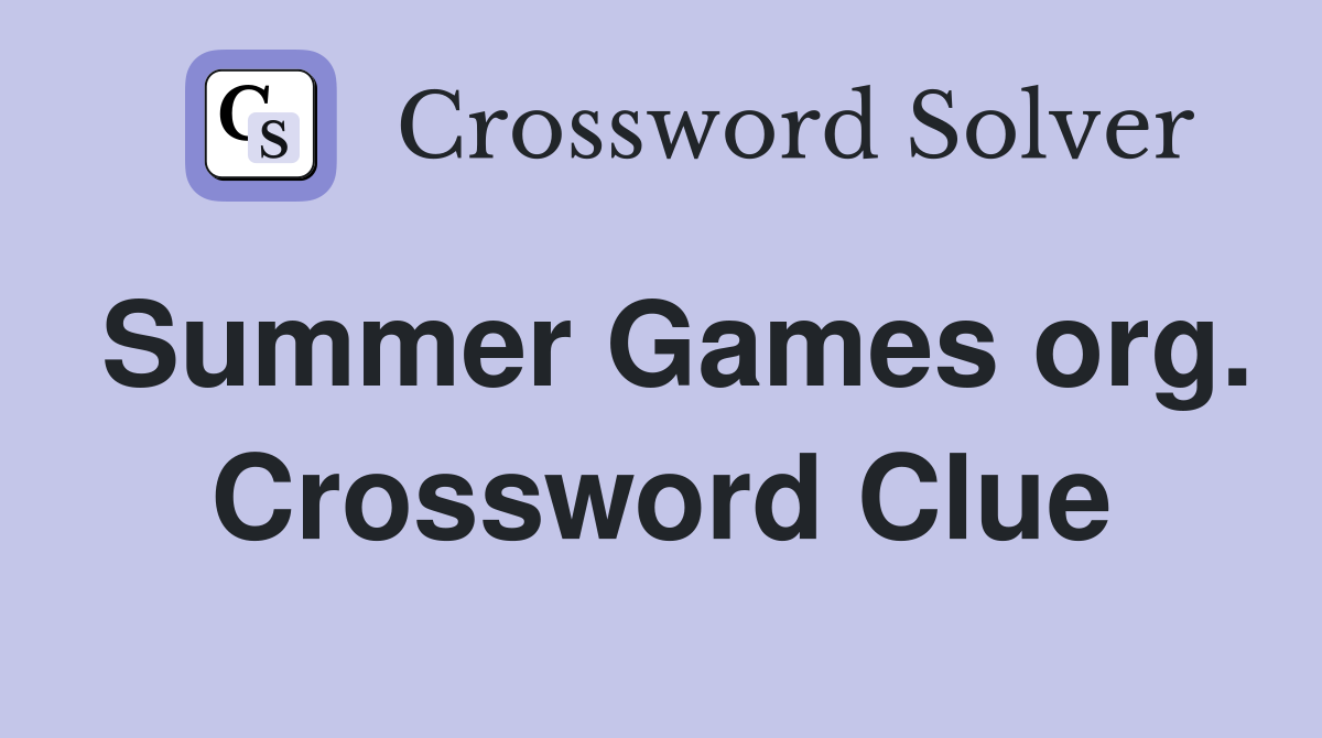 Summer Games org. Crossword Clue