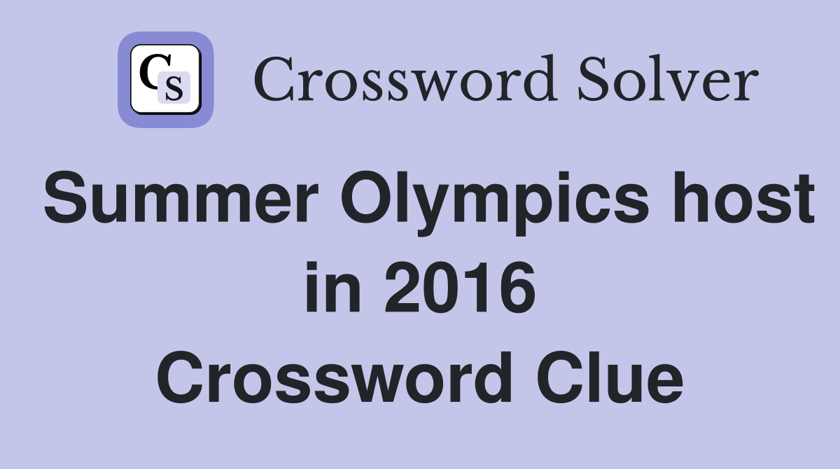 Summer Olympics host in 2016 Crossword Clue