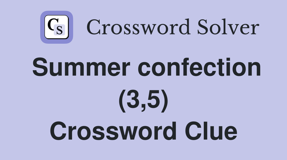 Summer confection (3,5) Crossword Clue