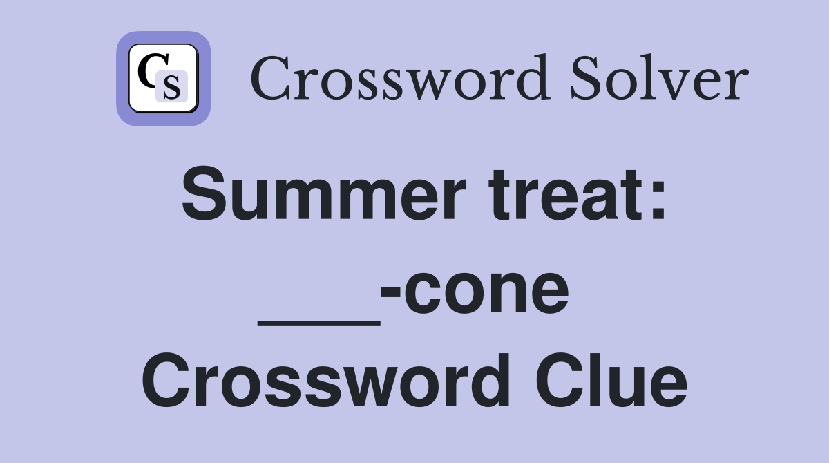 Summer treat: ___-cone Crossword Clue