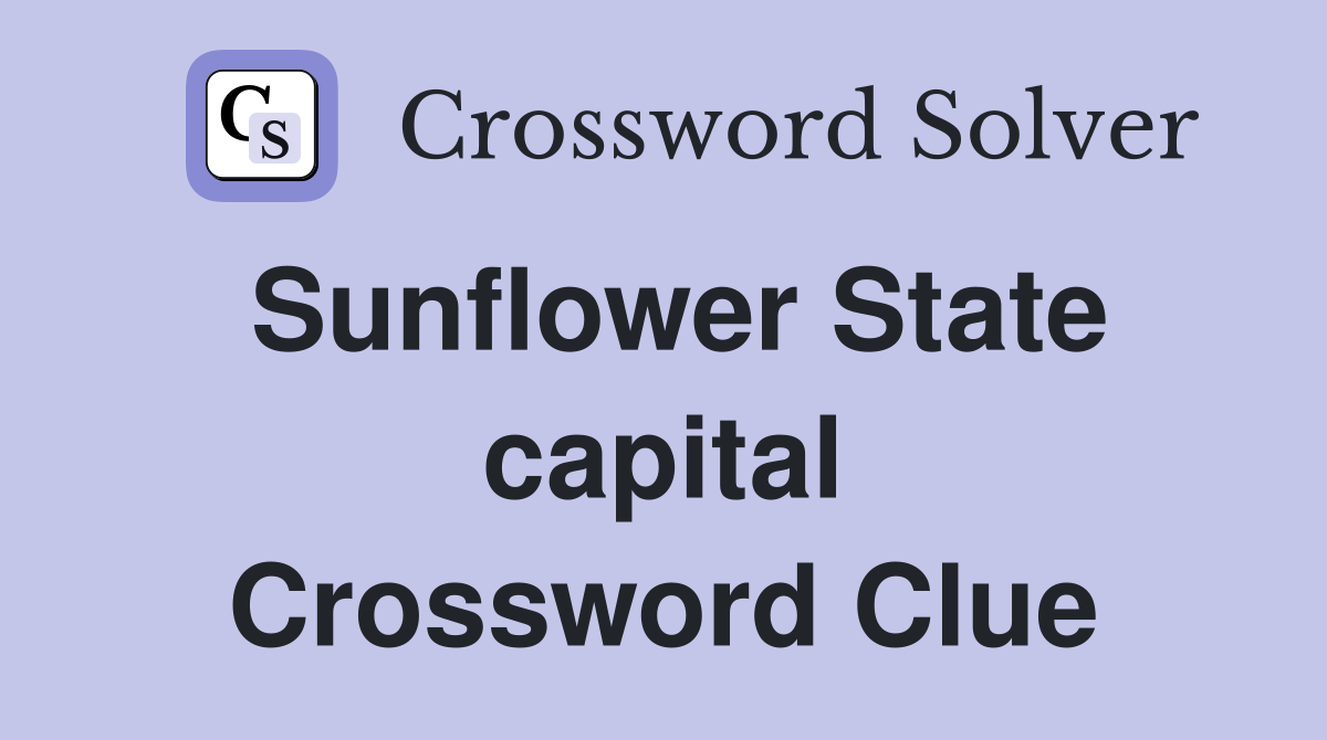 Sunflower State capital Crossword Clue