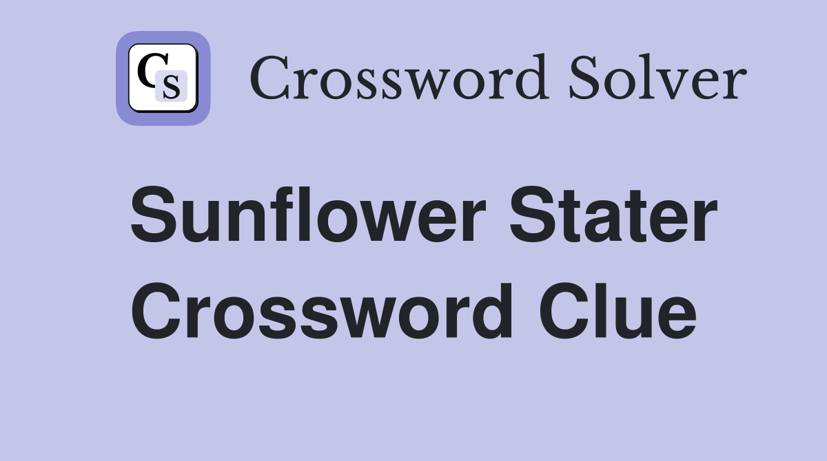 Sunflower Stater Crossword Clue