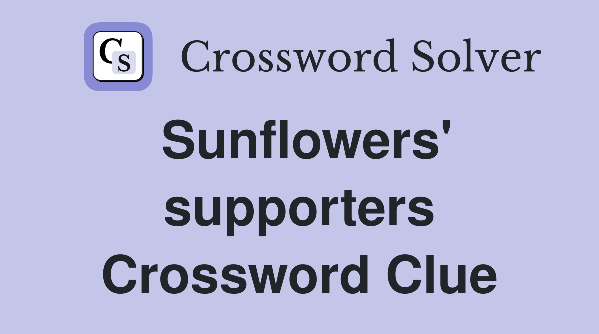 Sunflowers' supporters Crossword Clue