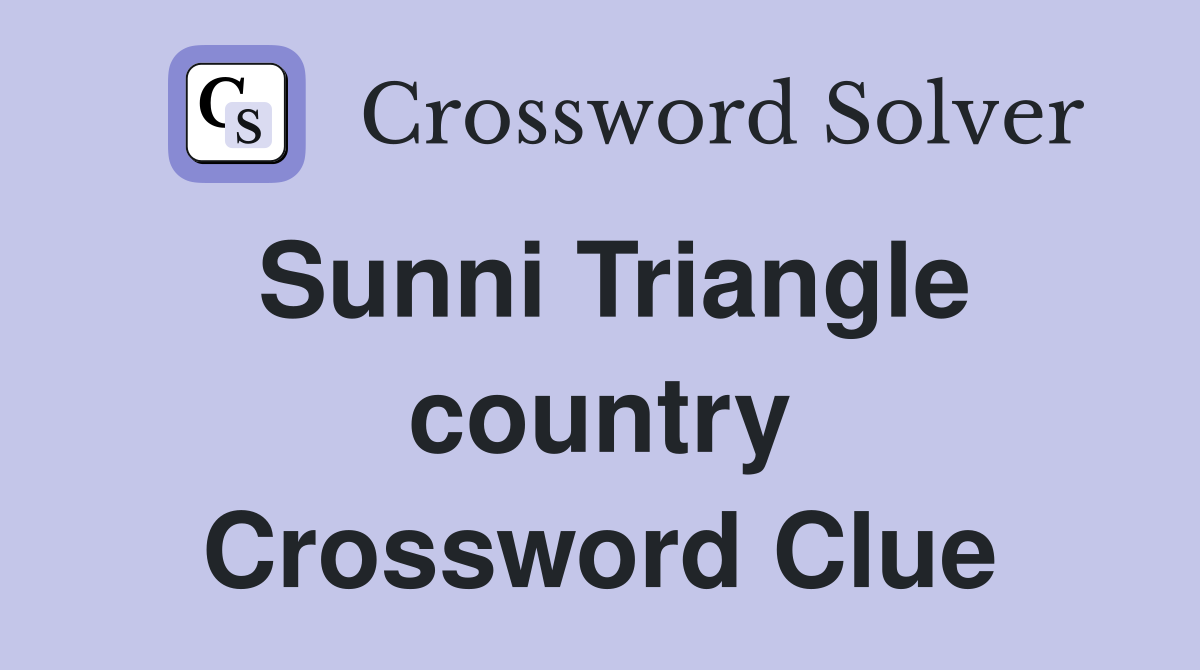 Sunni Triangle country Crossword Clue