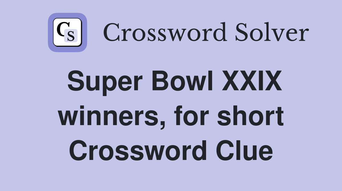Super Bowl XXIX winners, for short Crossword Clue