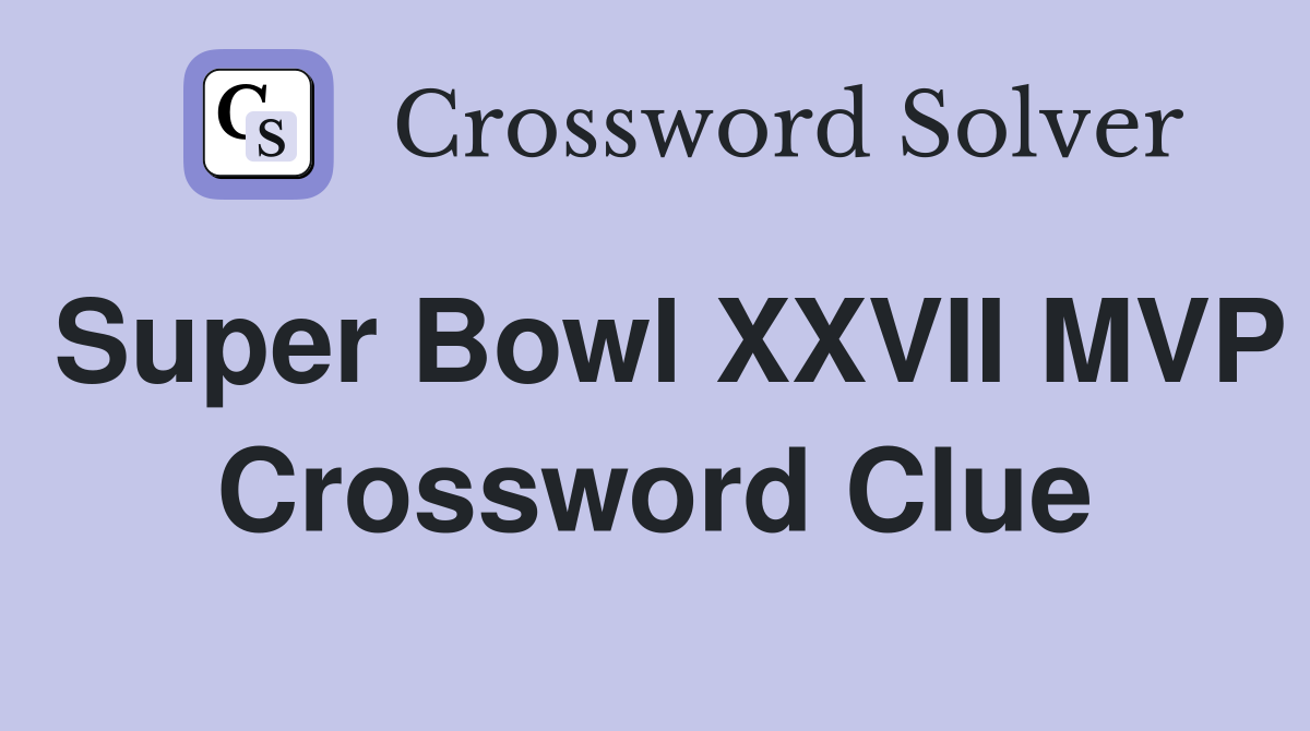 Super Bowl XXVII MVP Crossword Clue