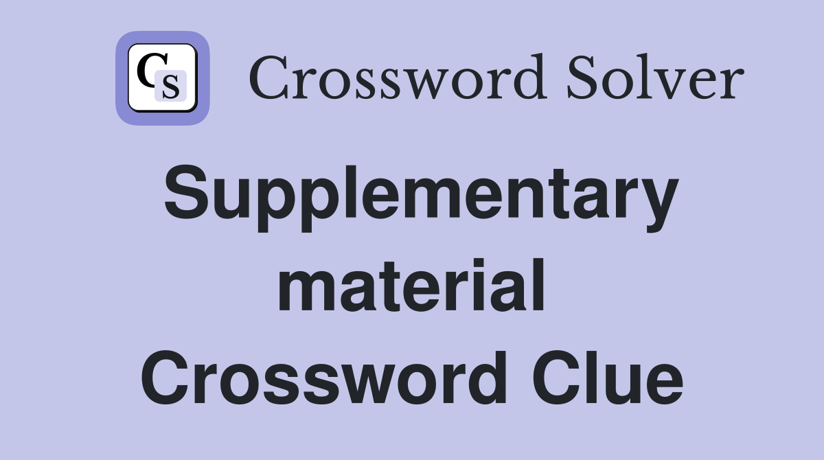 Supplementary material Crossword Clue