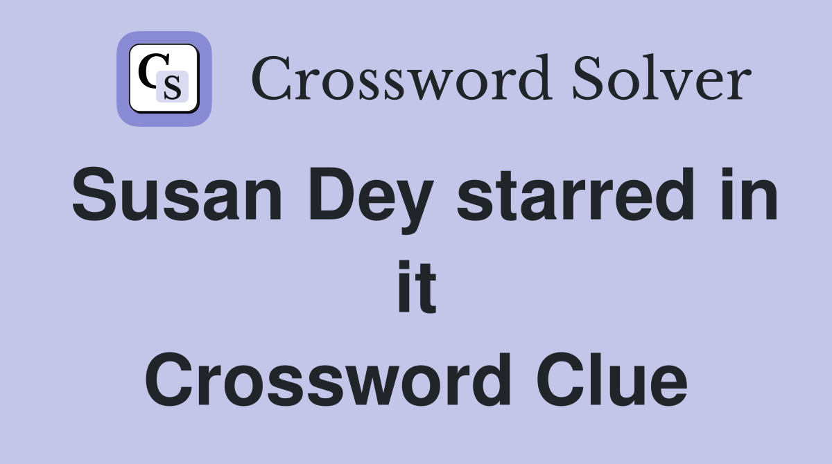 Susan Dey starred in it Crossword Clue