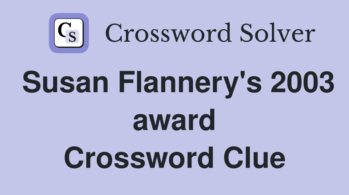Susan Flannery's 2003 award Crossword Clue