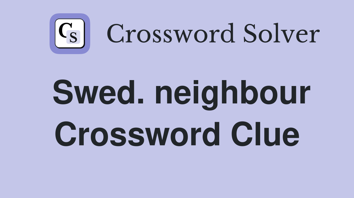 Swed. neighbour Crossword Clue