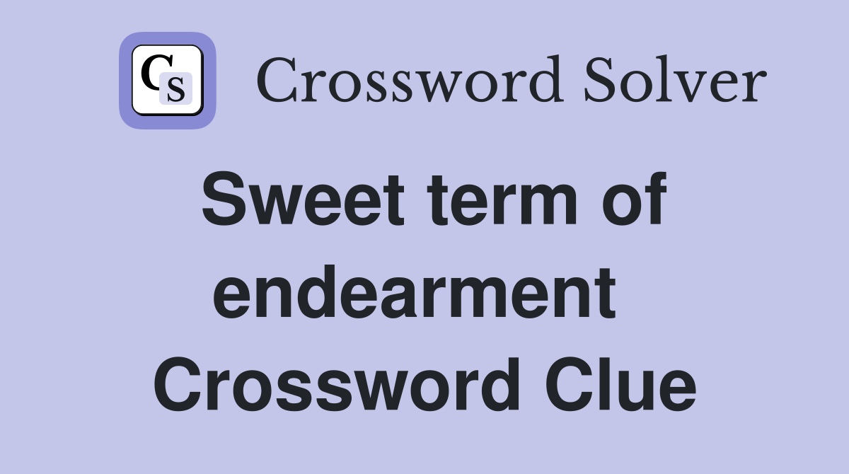 Sweet term of endearment  Crossword Clue