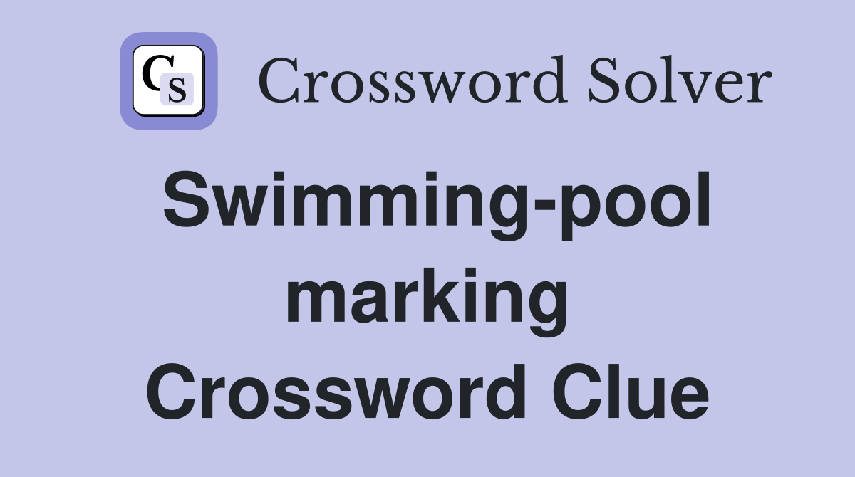 Swimming-pool marking Crossword Clue