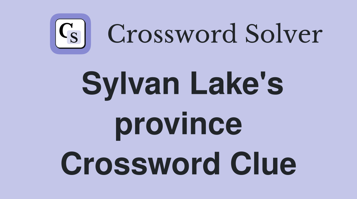 Sylvan Lake's province Crossword Clue