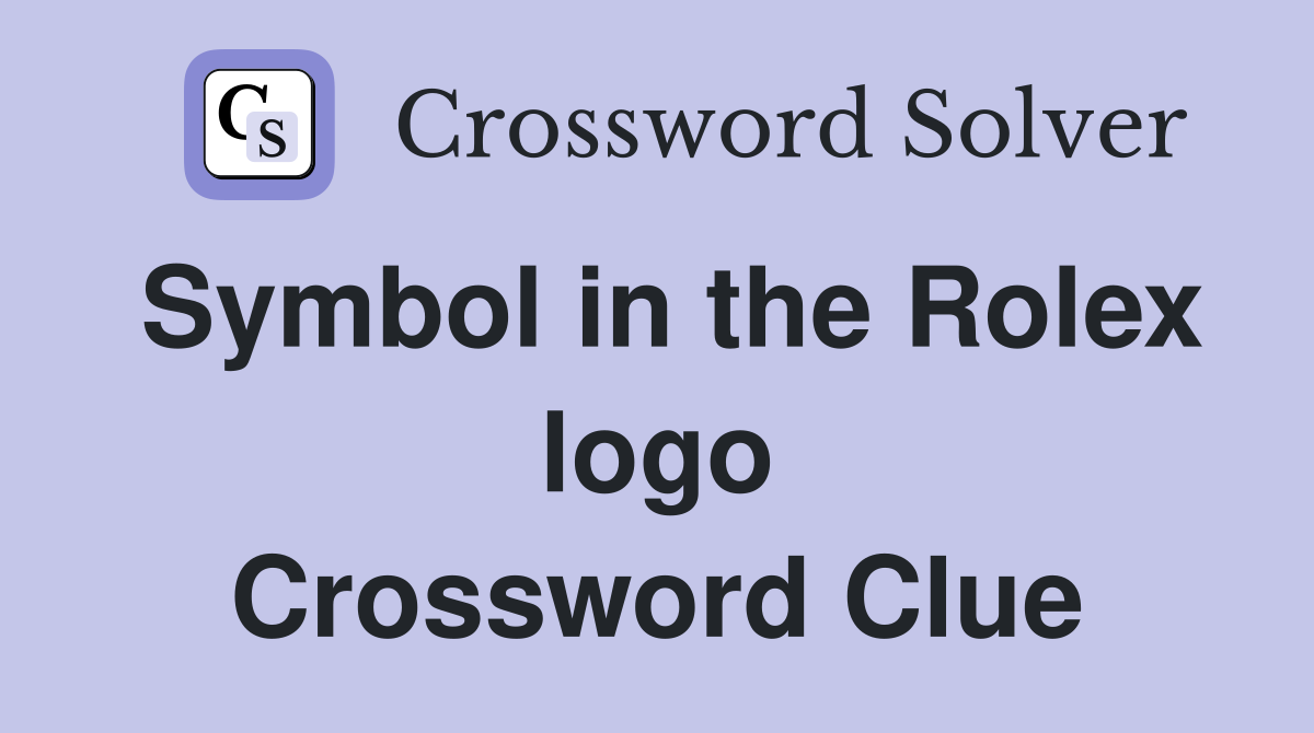 Symbol in the Rolex logo Crossword Clue