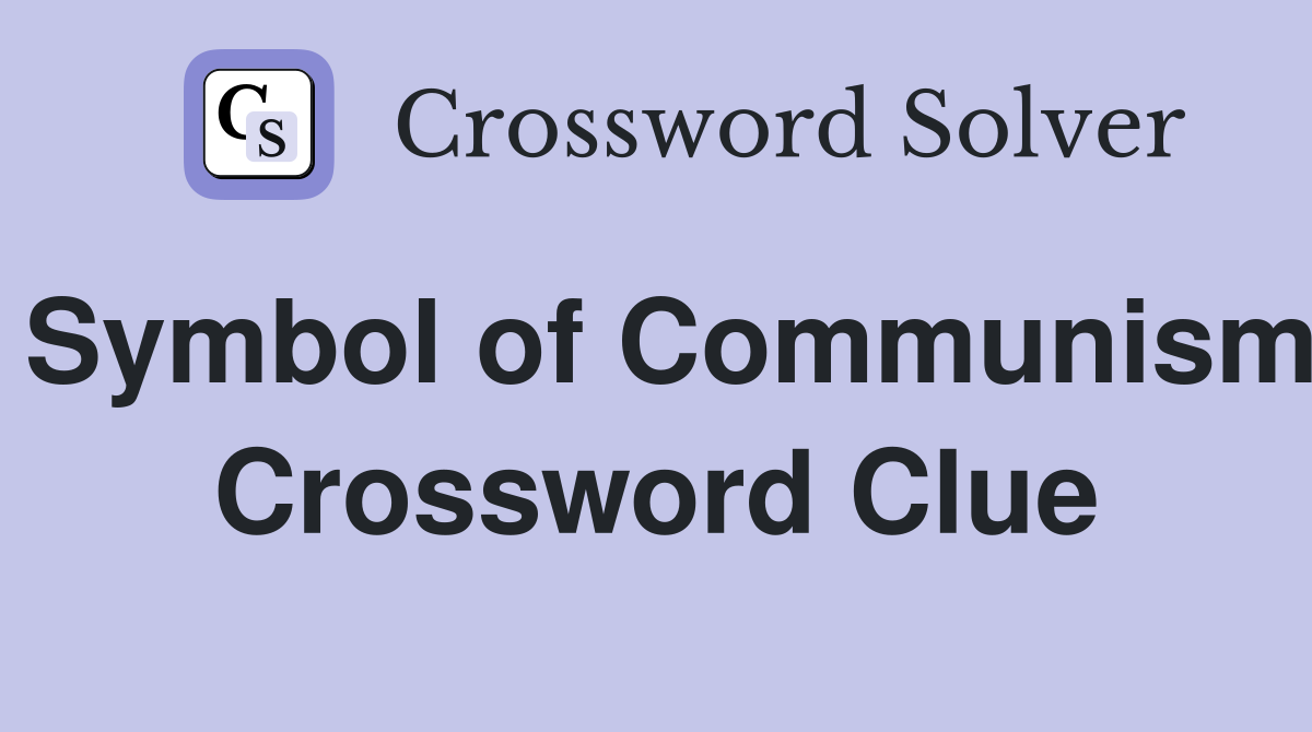 Symbol of Communism Crossword Clue