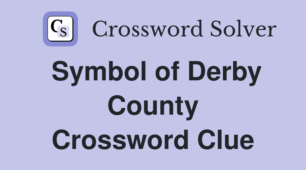 Symbol of Derby County Crossword Clue