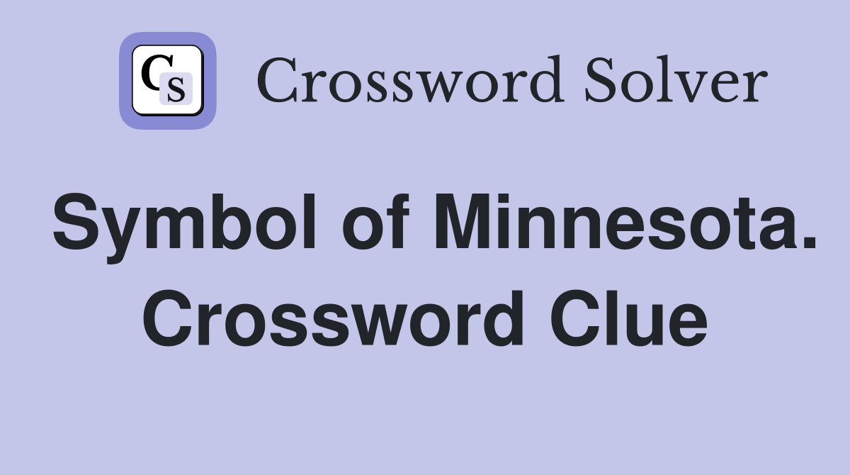 Symbol of Minnesota. Crossword Clue