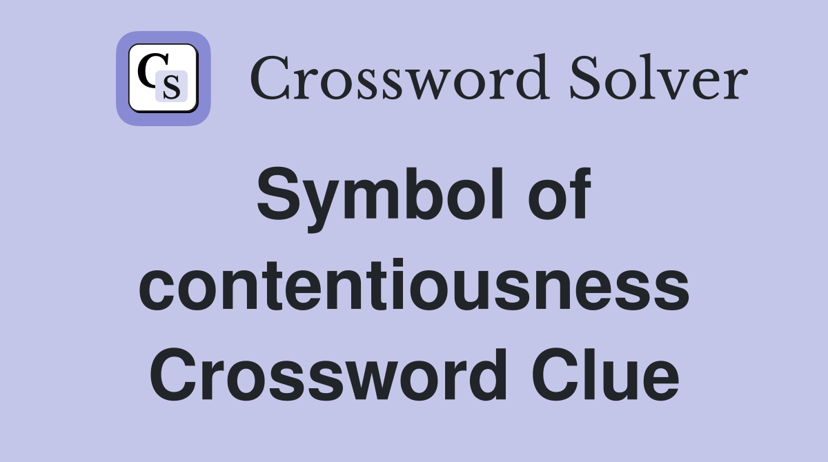 Symbol of contentiousness Crossword Clue