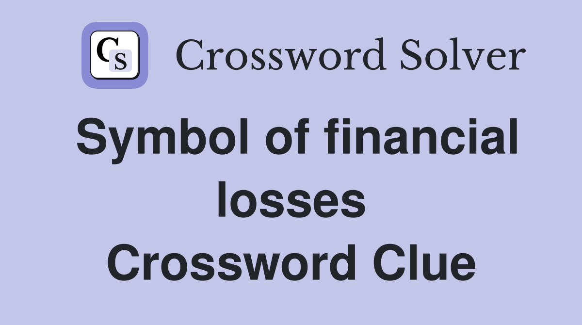 Symbol of financial losses Crossword Clue