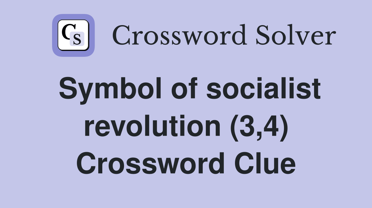 Symbol of socialist revolution (3,4) Crossword Clue