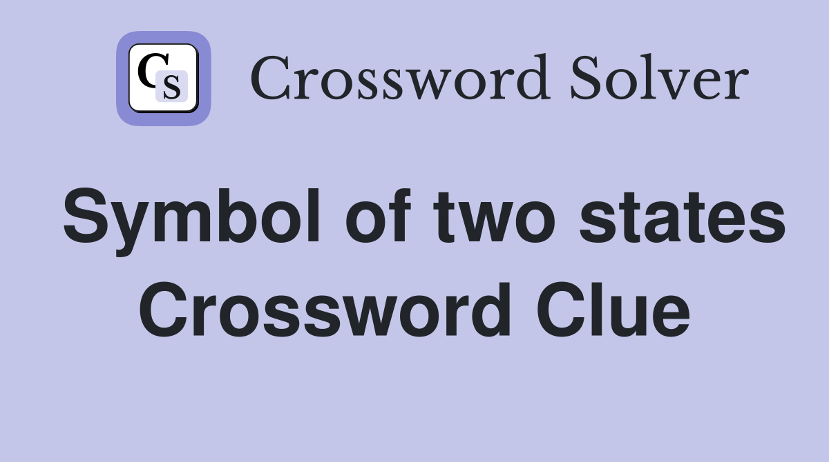 Symbol of two states Crossword Clue