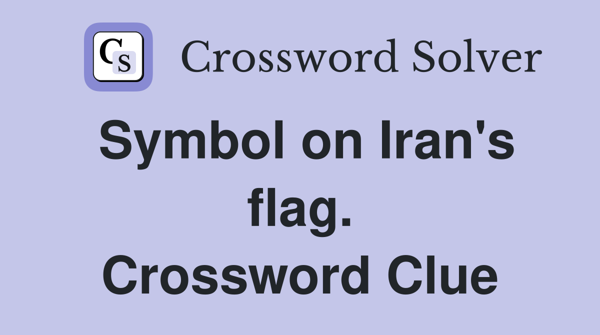 Symbol on Iran's flag. Crossword Clue