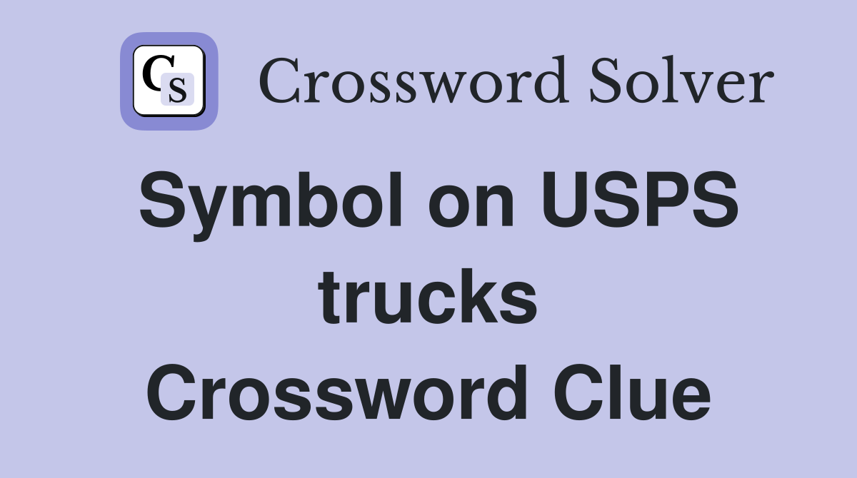 Symbol on USPS trucks Crossword Clue