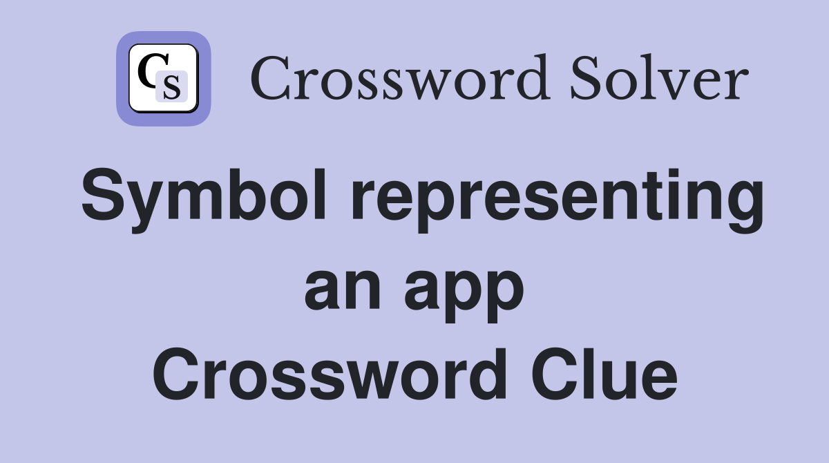 Symbol representing an app Crossword Clue