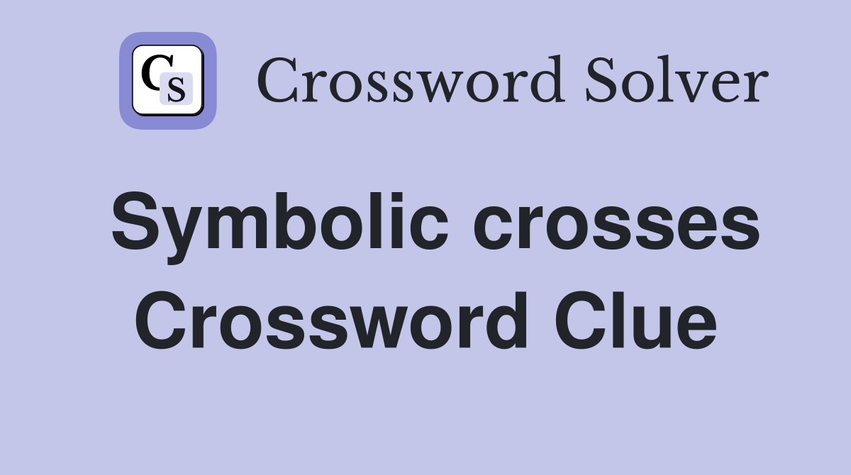 Symbolic crosses Crossword Clue