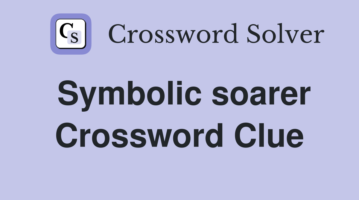 Symbolic soarer Crossword Clue