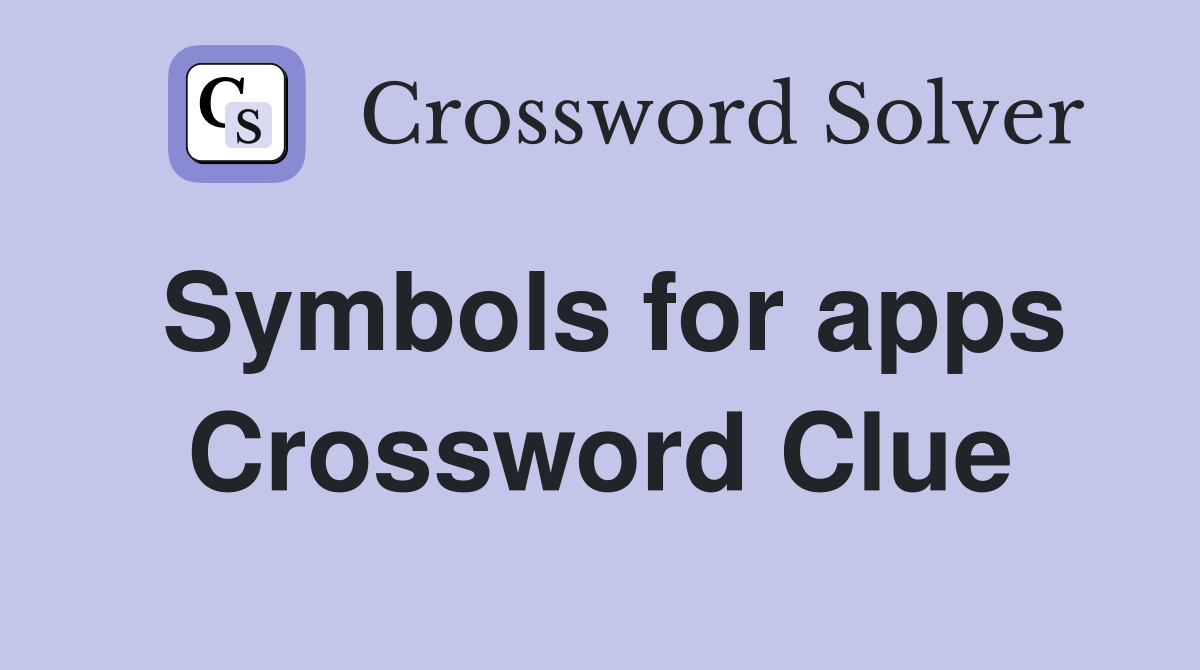 Symbols for apps Crossword Clue