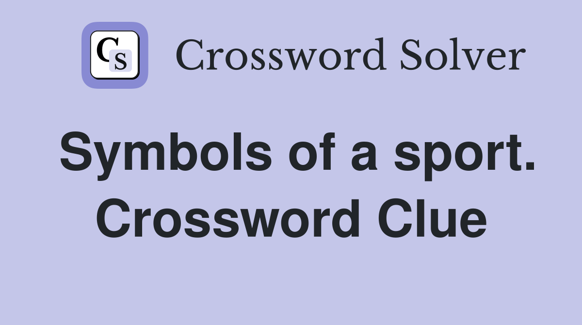 Symbols of a sport. Crossword Clue
