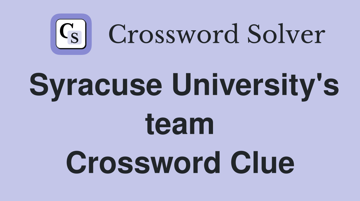 Syracuse University's team Crossword Clue