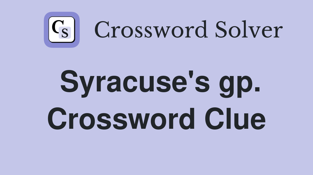 Syracuse's gp. Crossword Clue