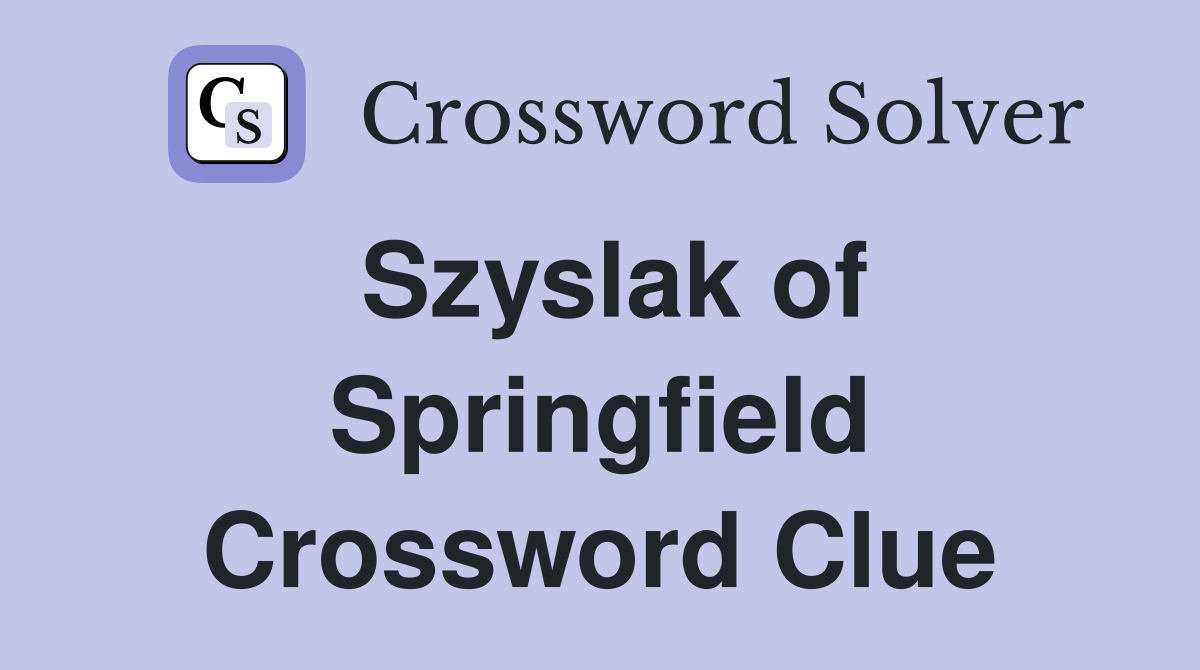 Szyslak of Springfield Crossword Clue