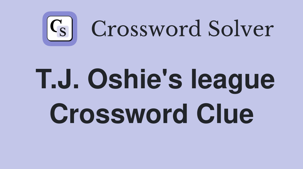 T.J. Oshie's league Crossword Clue